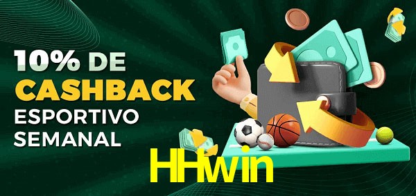 10% de bônus de cashback na HHwin